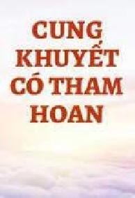 Cung Khuyết Có Giai Nhân