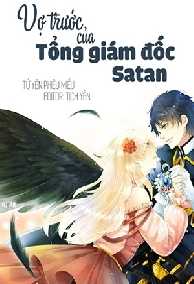 Vợ Trước Của Tổng Giám Đốc Satan